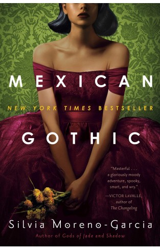 Mexican Gothic